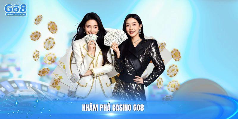 Khám phá casino Go8 để trải nghiệm những ưu đãi đặc biệt
