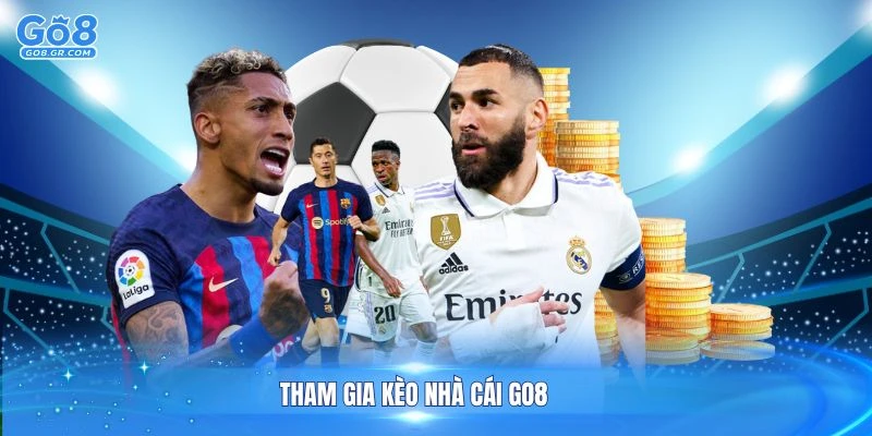 Tham gia kèo nhà cái Go8 nhanh chóng thông qua quy trình đăng ký đơn giản