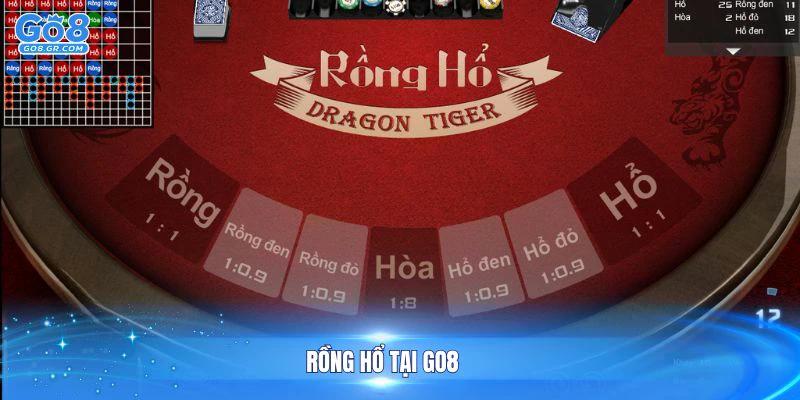 Rồng Hổ Tại Go8